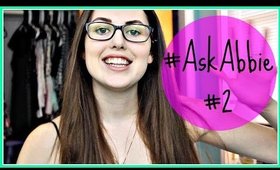 AskAbbie #2
