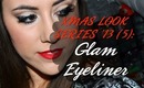 ✿ XMAS LOOK SERIES'13 (5): Glam Eyeliner ✿