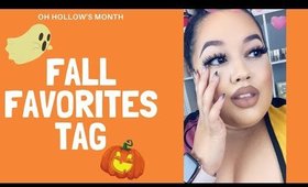 Oh Hallow's Month: Fall Favorites Tag