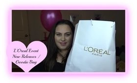 Loreal Event New Releases and Goodie bag