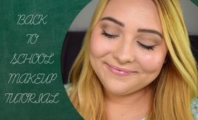 Quick & Easy Back to School Makeup Tutorial