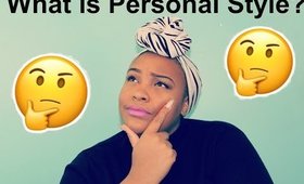 What is personal style?