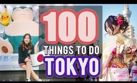 100 Things to do in TOKYO, JAPAN | Japan Travel Guide