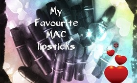 My Favourite MAC lipsticks - Requested