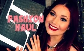 Fashion Haul & Unboxing!