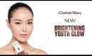 How To Use My New Brightening Youth Glow | Charlotte Tilbury