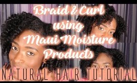 Maui Moisture Braid & Curl l Tutorial l TotalDivaRea