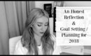 An Honest Reflection and Goals/New Years Resolutions and Planning for 2018