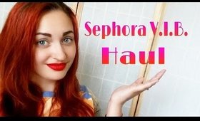 Sephora VIB Haul | Briarrose91