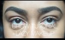BROW TUTORIAL+LAZY MAKEUP || chandriax