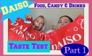 Daiso Taste Test with Hailey Part 1