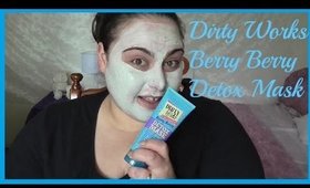 Mini Review With Mel - Dirty Works Berry Berry Detox Mask