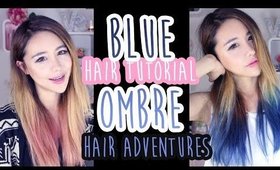 Hair Adventures | Blue Ombre Tutorial | The Wonderful World of Wengie