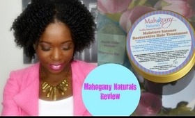 Natural Hair| Mahogany Naturals Review (Application & Styling)