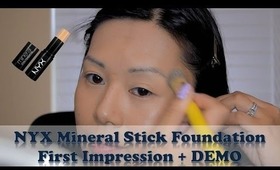 First Impression + Demo: NYX Mineral Stick Foundation | FromBrainsToBeauty