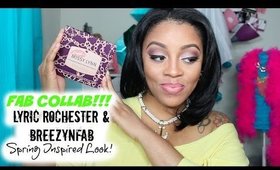 Lyrical Spring! | BreezynFAB Collabs w/Lyric Rochester!!! + HAUL!