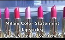 New Milani Color Statement Lipsticks: Pinks and Corals Swatches + Review!