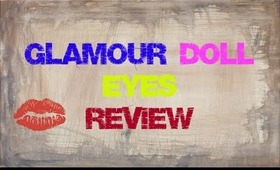 Glamour Doll Eyes Review & GIVEAWAY!