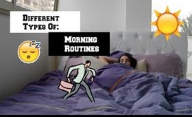 The Different Types Of: MORNING ROUTINES