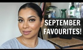 CATCH UP & SEPTEMBER FAVOURITES! | MissBeautyAdikt