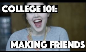 College 101: Making Friends