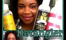 Natural Hair Regimen: Detangling + Review