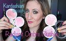Kardashian Beauty Radiant Ombre Blushes - Review & Swatches