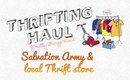 Thrifting Haul | Salvation Army & Local Thrift Store | PrettyThingsRock