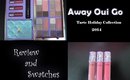 ♥Tarte Holiday Set♥ Review and Swatches○Away Oui Go