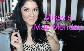 MAC MONDAYS WITH MISSY