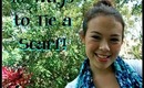 13 Different Ways to Tie a Scarf!