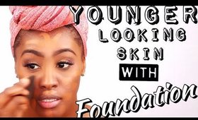 30..something?! Younger Looking Skin with Foundation?! | Application for Mature Skin | Shlinda1