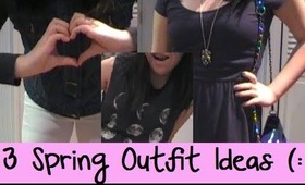 3 Outfit Ideas for the Spring!!