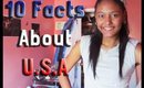 10 Facts About U.S.A
