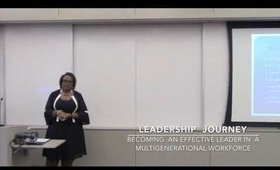 Part 1 - Becoming an Effective Leader in a Multigenerational Workforce: My Leadership Journey