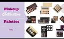 Makeup Collection: Palettes pt 1