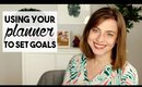 How to Use Your Planner to Set Goals