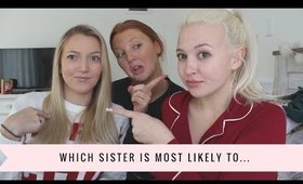 Tag | Which Sister is Most Likely To...