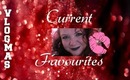 Vlogmas 6 - Current Favourites - CHATTY