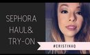 #SEPHORA Haul and Try-On ❤️- CRISTINAQ
