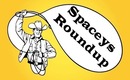 Spaceys Roundup