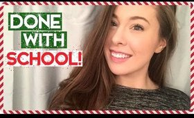 No More School | VLOGMAS Day 16