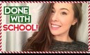 No More School | VLOGMAS Day 16