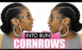 Jumbo Cornrows on Natural Hair into a Bun