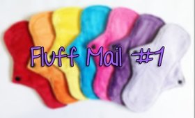 Fluff Mail #1  |  What I've Recently Purchased #1