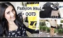 Fashion Haul & OOTD!