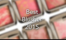 BEST BLUSHER 2015!