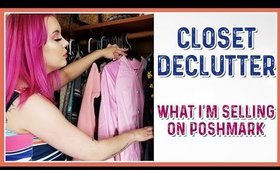 CLOSET DECLUTTER! + CLOTHING I'M SELLING