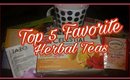 Top 5 Herbal Teas {Tea Time} | Nay Denise
