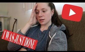 Why I almost deleted my youtube channel this week...